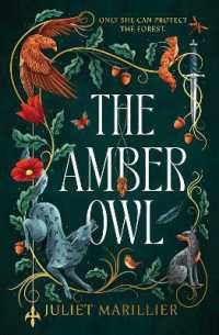 The Amber Owl (The Heartwood Duology)