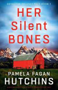 Her Silent Bones : A gripping crime thriller with a heart-stopping twist (Detective Delaney Pace)