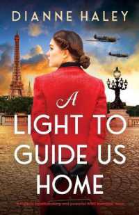 A Light to Guide Us Home : An utterly heartbreaking and powerful WW2 historical novel (The Resistance Girl)