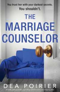 The Marriage Counselor : A totally pulse-pounding psychological thriller with a jaw-dropping twist