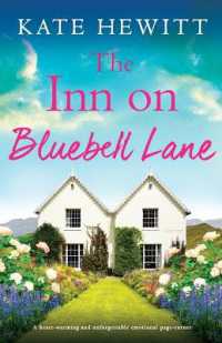 The Inn on Bluebell Lane : A heart-warming and unforgettable emotional page-turner (The Inn on Bluebell Lane)