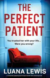 The Perfect Patient : A completely gripping psychological thriller with a shocking twist