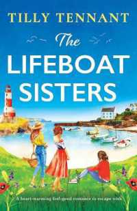 The Lifeboat Sisters : A heart-warming feel-good romance to escape with (The Lifeboat Sisters)