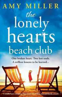 The Lonely Hearts Beach Club : A totally heart-warming page-turner about love, loss and family secrets