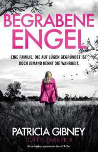 Begrabene Engel : Ein absolut fesselnder Thriller mit einem schockierenden Twist (Detective Lottie Parker)