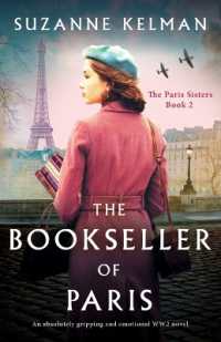 The Bookseller of Paris : An absolutely gripping and emotional WW2 novel (The Paris Sisters)