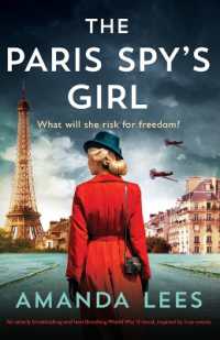 The Paris Spy's Girl : An utterly breathtaking and heartbreaking World War II novel, inspired by true events