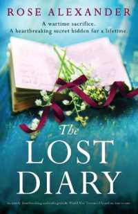 The Lost Diary : An utterly heartbreaking and unforgettable World War Two novel based on true events