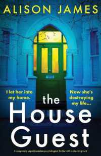 The House Guest : A completely unputdownable psychological thriller with a shocking twist