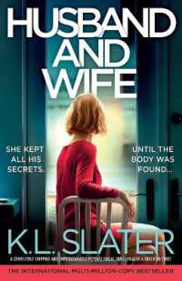 Husband and Wife : A completely gripping and unputdownable psychological thriller with a shocking twist