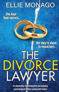 The Divorce Lawyer : An absolutely unputdownable and gripping psychological thriller packed with twists (Divorce)