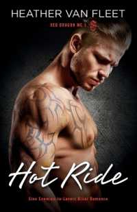 Hot Ride : Eine Enemies-to-Lovers Biker Romance (Red Dragon Mc)
