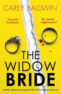 The Widow Bride : A totally addictive psychological thriller with a heart-pounding twist