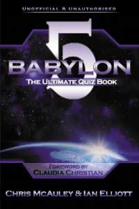 Babylon 5 - the Ultimate Quiz Book : 400 Questions & Answers