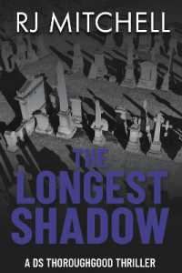 The Longest Shadow (Ds Thoroughgood)