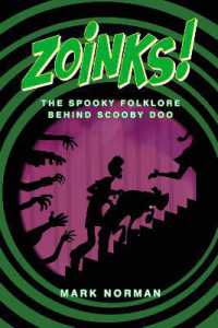Zoinks! : The Spooky Folklore Behind Scooby Doo