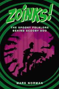 Zoinks! : The Spooky Folklore Behind Scooby Doo
