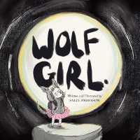Wolf Girl : A Heartwarming Story of Self-acceptance, Courage, and a Little Howl