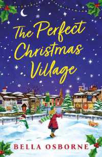 The Perfect Christmas Village : A warm, feel-good festive treat to curl up with this holiday season