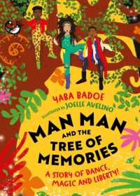 Man-Man and the Tree of Memories (The Zephyr Collection, your child's library)
