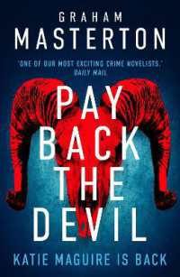 Pay Back the Devil : the brand new gripping and gritty thriller in this unmissable must-read dark detective series (Katie Maguire)
