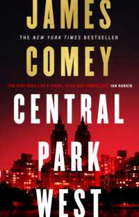 Central Park West : the unmissable debut legal thriller by the former director of the FBI