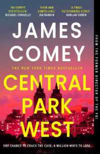 Central Park West : the unmissable debut legal thriller by the former director of the FBI