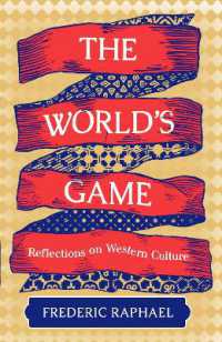 World's Game : Reflections on Western Culture -- Hardback