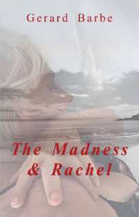 The Madness & Rachel