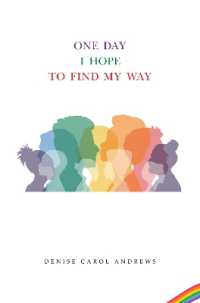 One Day I Hope to Find My Way
