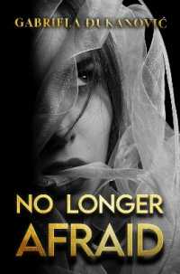 No Longer Afraid