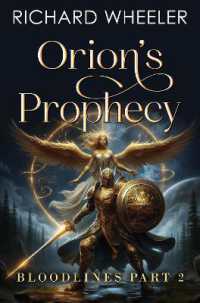 Orion's Prophecy - Bloodlines Part 2