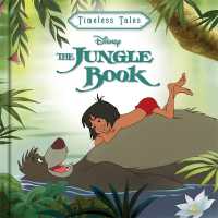 Disney Classics: the Jungle Book (Timeless Tales)