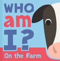 Who am I? on the Farm （Board Book）