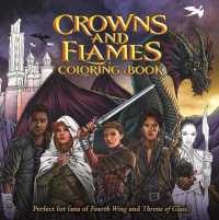 Crowns and Flames Coloring Book : Perfect for Fans of Fourth Wing & Throne of Glass