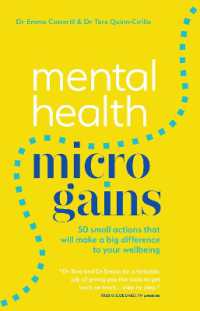Mental Health Micro-gains : 50 Small Actions That Will Make a Big Difference to Your Wellbeing -- Paperback / softback