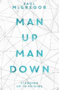 Man Up, Man Down : Standing Up to Suicide