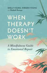 When Therapy Doesn't Work : A Mindfulness Guide to Emotional Repair