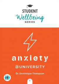 Anxiety at University (Student Wellbeing Series) -- Paperback / softback （Internatio）