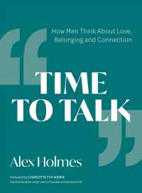 Time to Talk : How Men Think about Love, Belonging and Connection -- Paperback / softback