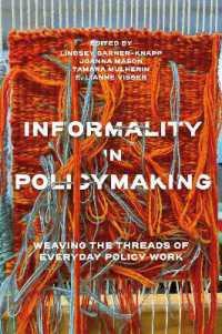 Informality in Policymaking : Weaving the Threads of Everyday Policy Work