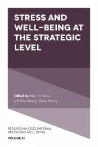 Stress and Well-Being at the Strategic Level (Research in Occupational Stress and Well Being)