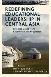 Redefining Educational Leadership in Central Asia : Selected Cases from Kazakhstan and Kyrgyzstan