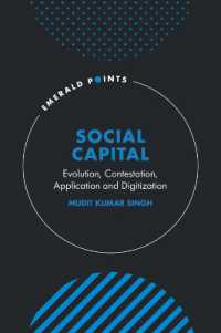 Social Capital : Evolution, Contestation, Application and Digitization (Emerald Points)