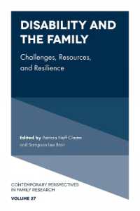 Disability and the Family : Challenges, Resources, and Resilience (Contemporary Perspectives in Family Research)