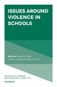Issues around Violence in Schools (Advances in Learning and Behavioral Disabilities)