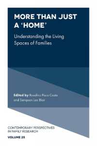 More than just a 'Home' : Understanding the Living Spaces of Families (Contemporary Perspectives in Family Research)