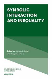 Symbolic Interaction and Inequality (Studies in Symbolic Interaction)
