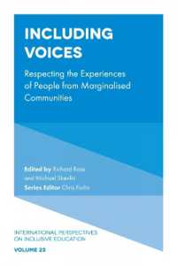 Including Voices : Respecting the Experiences of People from Marginalised Communities (International Perspectives on Inclusive Education)
