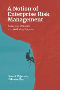 A Notion of Enterprise Risk Management : Enhancing Strategies and Wellbeing Programs